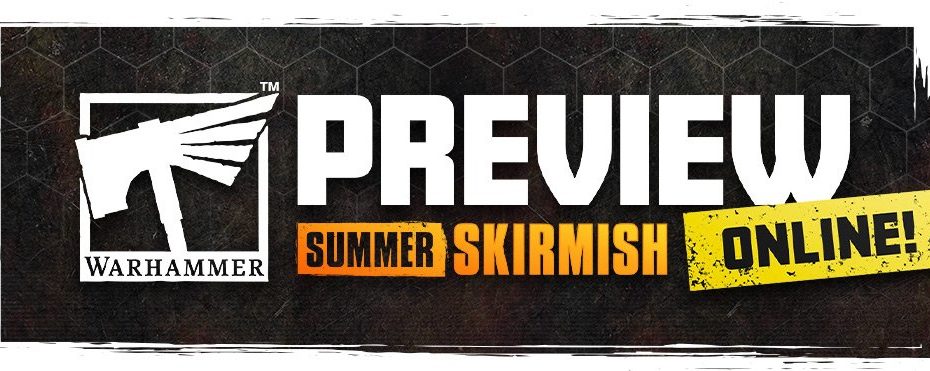 Aperçu de Warhammer en ligne ! Summer Skirmish – Trouvez toutes les révélations ici