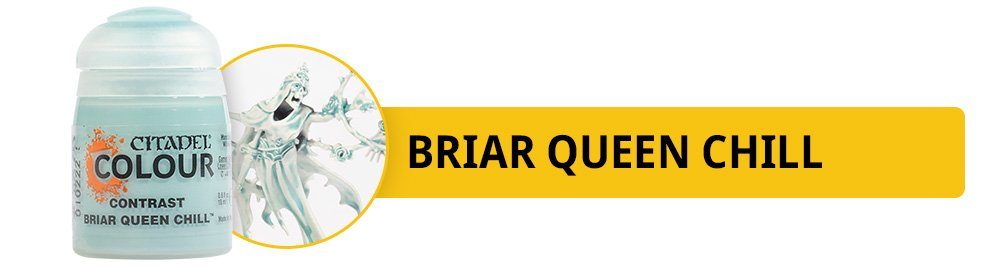 Briar Queen Chill